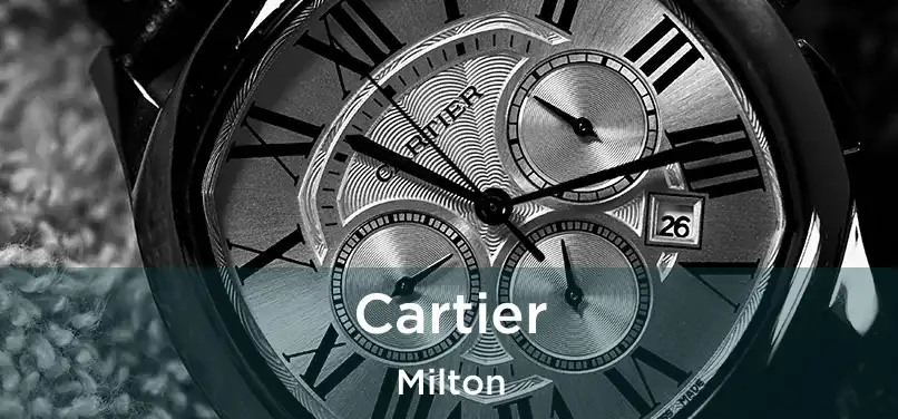  Cartier Milton