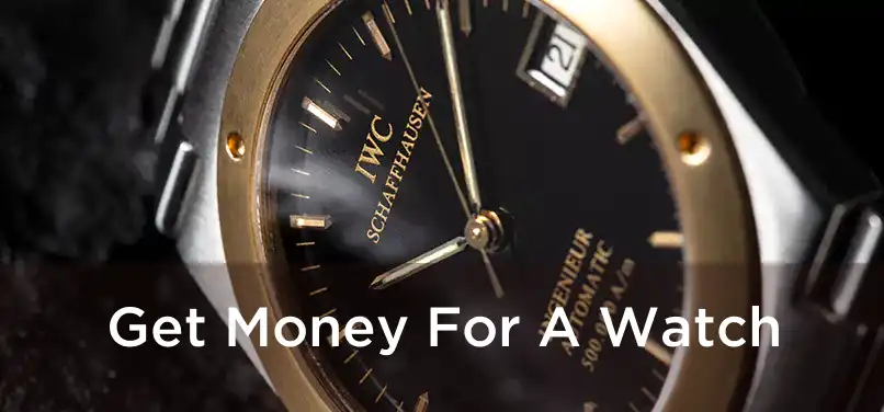  Get Money For A Watch 