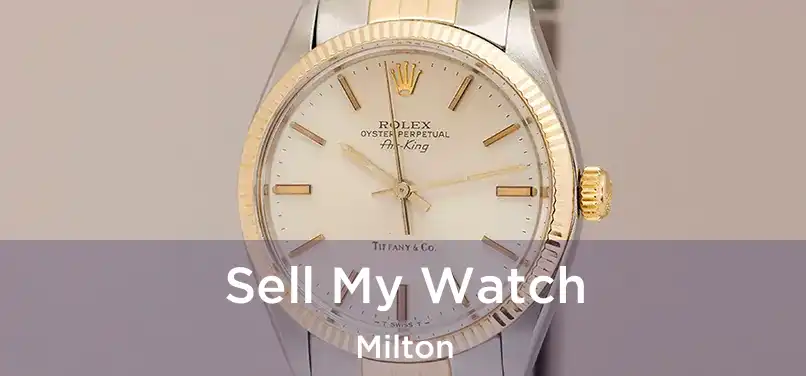  Sell My Watch Milton